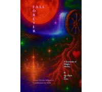 Fall Forever: Version 1, Book 1, Volume 1
