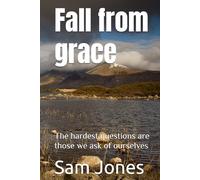 Fall from grace: The hardest questions are those we ask of ourselves