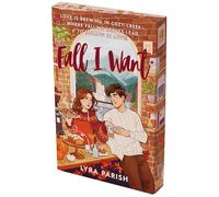 Fall I Want: A Heartwarming, Spicy Small-Town Romance Featuring a Billionaire's Unexpected Love, Fake Relationships, and Autumn Magic-Perfect for Fans of the Pumpkin Spice Café