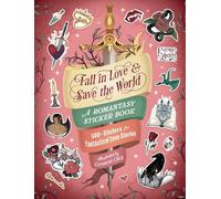 Fall in Love & Save the World: A Romantasy Sticker Book