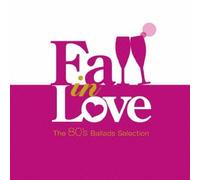 Fall in Love-the 80's Ballads [Import allemand]