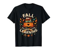 Fall in Love with Learning Book Autumn Pumkins and Teachers T-Shirt