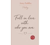 Fall in Love with Who You Are