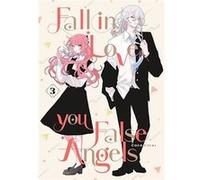 Fall in Love, You False Angels | Coco Uzuki Coco Uzuki (Auteur)
