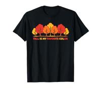 Fall is My Favorite Color Lover Fall Lover Falling Leaves Autumn T-Shirt