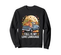 Fall is My Love Langue Automne Camion Citrouilles Sweatshirt
