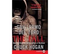 Fall LP The by Guillermo Del Toro Chuck Hogan, Guillermo Del Toro (Auteur)