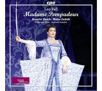 Fall : Madame Pompadour. Dasch, Zednik, Schüller
