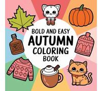 Fall Magic Coloring Book for Adults and Teens: 50 Beautiful Autumn Coloring Pages with Leaves, Pumpkins, Forest Animals, Cozy Scenes, and Rustic Country Charm for Relaxation and Creativity