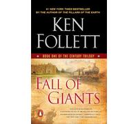Fall of Giants: Book One of the Century Trilogy