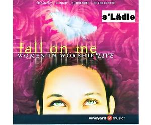 fall on me - women in worship live