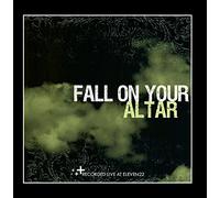 Fall On Your Altar