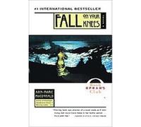 Fall on Your Knees Ann-Marie MacDonald (Auteur)