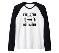 Fall Out Balls Out Fantasy Football Funny Draft Champion Manche Raglan