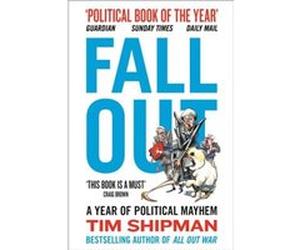 Fall Out Tim Shipman (Auteur)