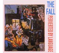 Fall - Perverted by Language
