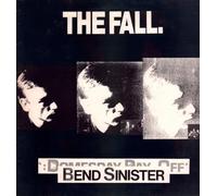 Fall, the - Bend Sinister [Import]