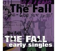 Fall, the - Early Singles [Import]