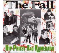 Fall,the - Hip Priests and Kamerads [Import]