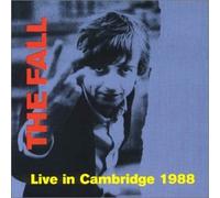 Fall, the - Live in Cambridge 1988 [Import]