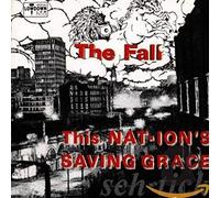 Fall, The - This Nation's Saving Grace