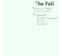 Fall,the - Totale's Turns/It's Now Or Nev [Import]