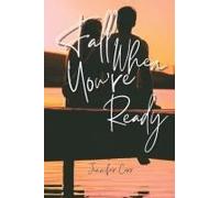 Fall When You're Ready