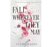 Fall Wherever They May