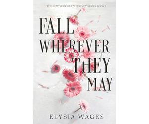 Fall Wherever They May