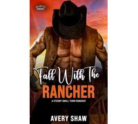 Fall With The Rancher A Small Town, Grumpy Sunshine, Fall Romance - Avery Shaw - Auto-Édition - ebook (ePub) - Livre