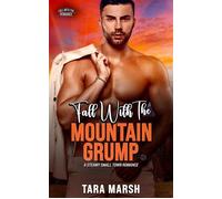 Fall WithThe Mountain Grump Fall With The Man - Tara Marsh - Tara Marsh Books - ebook (ePub) - Livre