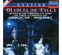 Nuits dans les jardins d'Espagne - Le Tricorne - La Vie brève Manuel De Falla (Compositeur), Alicia De Larrocha (Piano), Teresa Berganza (Mezzo soprano), Ernest Ansermet (Chef d'orchestre) https://www.fnac.com/a325107/Manuel-De-Falla-Nuits-dans-les-jardins-d-Espagne-Le-Tricorne-La-Vie-breve-CD-album?oref=47c7cdbe-6fe3-c4ca-6636-2b419b1cffe4