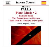 Falla, M. De – Musique pour piano, Vol. 2 – NAXOS