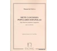 Falla M. De - Sept Chansons Populaire Espagnoles - Chant et Piano