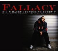 Fallacy Ft Tubby T - Big 'n Bashy [Import]