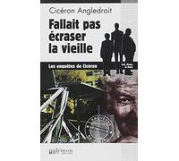 Fallait pas écraser la vieille...