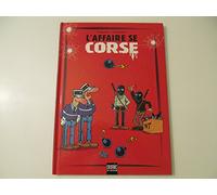 Fallait pas faire les cons, tome 2 : L'affaire se corse