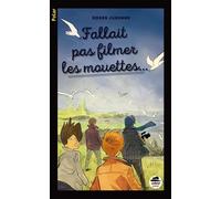 Fallait Pas Filmer Les Mouettes