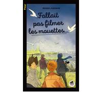 Fallait pas filmer les mouettes... - Roger Judenne - Oskar - broché - Roman junior