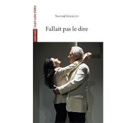 Fallait pas le dire - Salomé Lelouch - L'avant-Scene Theatre - broché - Théâtre
