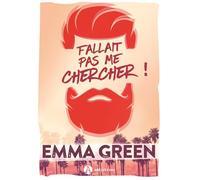 Fallait pas me chercher !