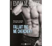 FALLAIT PAS ME CHERCHER ! TOME 1