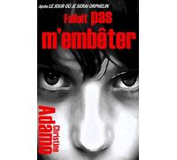 Fallait pas m'embêter