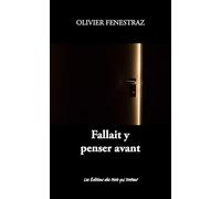 Fallait y penser avant