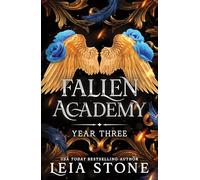 Fallen Academy Year Three: An Exciting YA Fantasy and Dark Academia Romance (Fallen Academy Book 3)