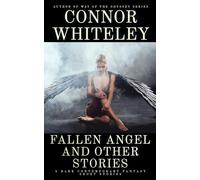 Fallen Angel and Other Stories: 5 Dark Contemporary Fantasy Short Stories