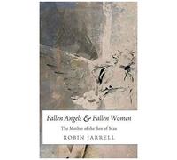 Fallen Angels And Fallen Women