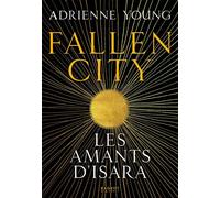 Fallen City, Les Amants d'Isara - Adrienne Young - Rageot Editeur - ebook (ePub) - Roman