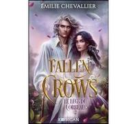 Fallen Crows T2 COLLECTOR Emilie Chevallier (Auteur)
