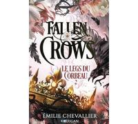 Fallen Crows T2 COLLECTOR: Le Legs du Corbeau